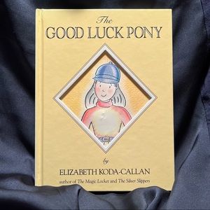 “The Good Luck Pony” Story Book